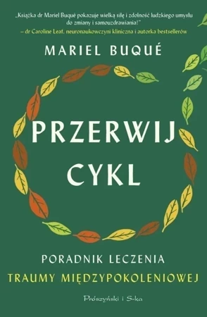 Przerwij cykl. Poradnik leczenia traumy międzypokoleniowej