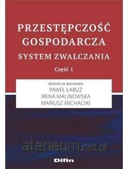 Przestępczość gospodarcza. System zwalczania