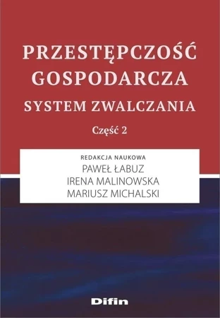 Przestępczość gospodarcza. System zwalczania cz.2