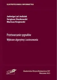 Przetwarzanie sygnałów Wybrane algorytmy i zastosowania