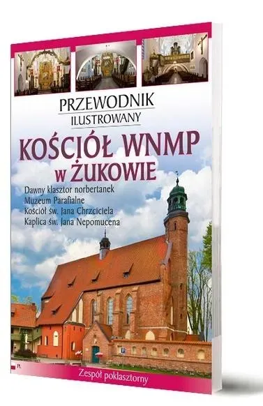 Przewodnik ilustrowany Kościół WNMP w Żukowie