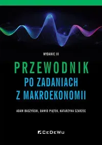 Przewodnik po zadaniach z makroekonomii