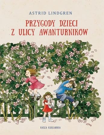 Przygody dzieci z ulicy Awanturników wyd. 2022