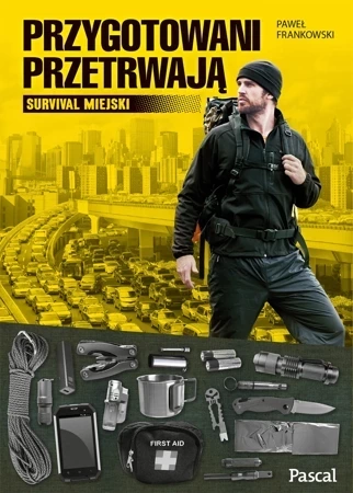 Przygotowani przetrwają