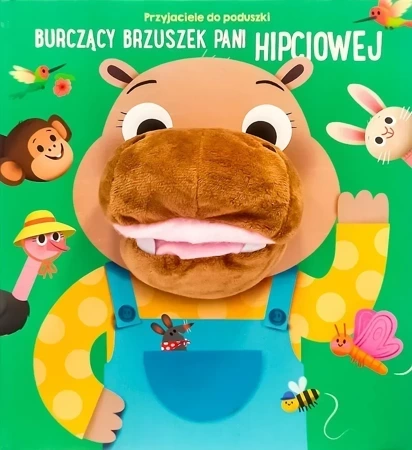 Przyjaciele do poduszki. Burczący brzuszek Pani...