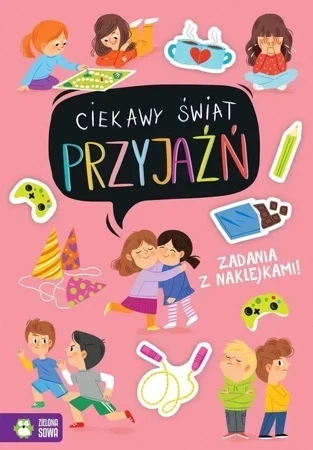 Przyjaźń. Ciekawy świat