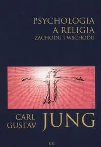 Psychologia a religia Zachodu i Wschodu