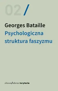 Psychologiczna struktura faszyzmu