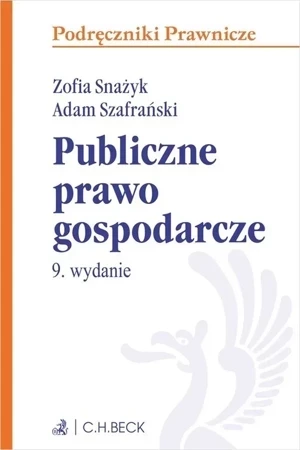 Publiczne prawo gospodarcze (wyd. 9)