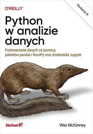 Python w analizie danych. Przetwarzanie danych za pomocą pakietów pandas i NumPy oraz środowiska Jupyter wyd. 3