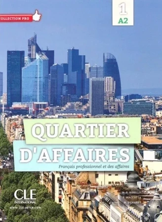 Quartier d'affaires 1 A2 podręcznik