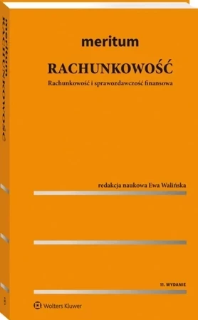 Rachunkowość. Rachunkowość i sprawozdawczość finansowa (wyd. 11)