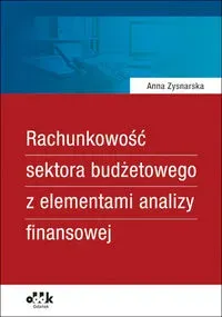 Rachunkowość sektora budżetowego z elementami analizy finansowej