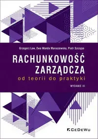 Rachunkowość zarządcza - od teorii do praktyki w.3