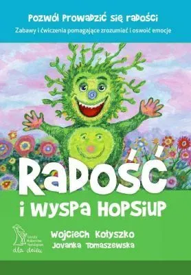 Radość i wyspa Hop-Siup (wyd. 2020)