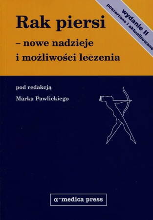 Rak Piersi Nowe Nadzieje I Możliwości Leczenia