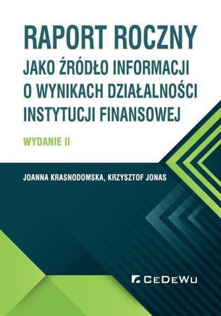 Raport Roczny Jako Źródło Informacji O Wynikach Działalności Instytucji Finansowej