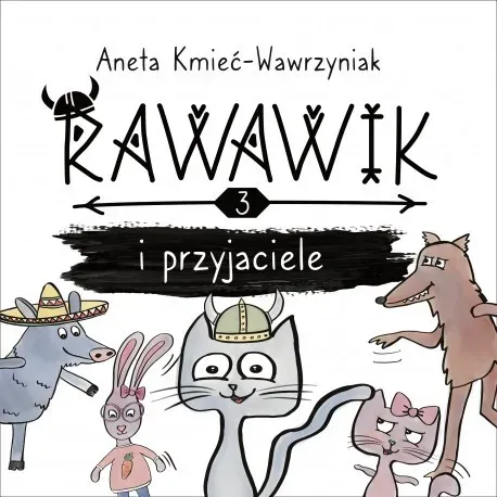 Rawawik i przyjaciele Tom 3