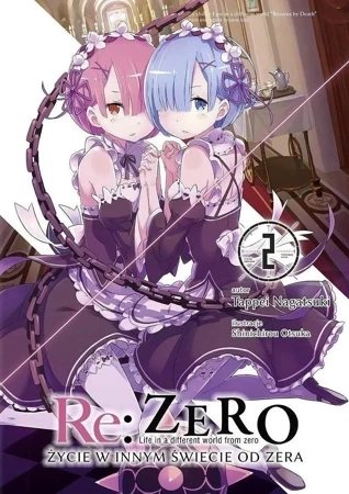 Re: Zero. Życie w innym świecie od zera. Light Novel. Tom 2