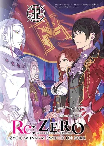 Re: Zero. Życie w innym świecie od zera. Light Novel. Tom 32