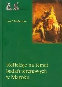 Refleksje na temat badań terenowych w Maroku (wyd.2018)