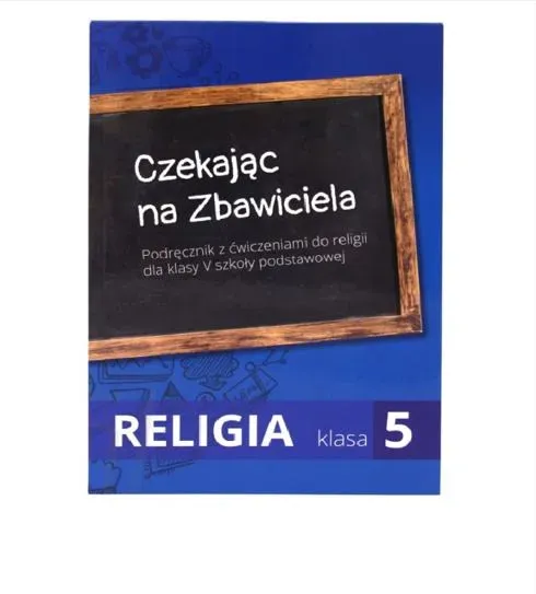 Religia SP 5 podr Czekając na Zbawiciela cz I i II