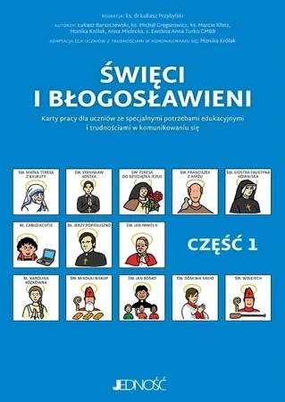 Religia Święci i błogosławieni część 1 Karty pracy dla uczniów ze specjalnymi potrzebami edukacyjnymi i trudnościami w komunikowaniu się