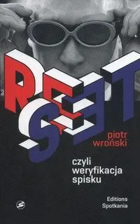 Reset czyli weryfikacja spisku