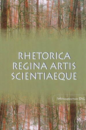 Rhetorica Regina Artis Scientiaeque