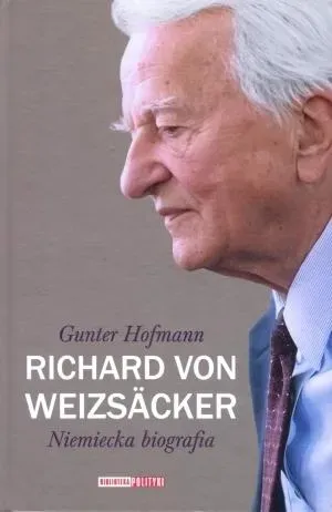 Richard von Weizsacker. Niemiecka biografia