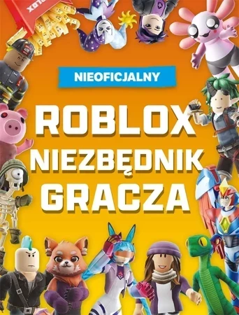 Roblox. Niezbędnik gracza. Roblox