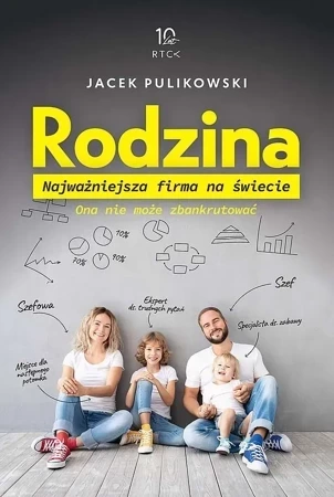 Rodzina. Najważniejsza firma na świecie