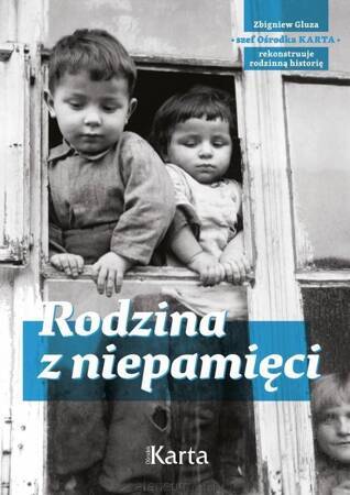 Rodzina z niepamięci. Zbigniew Gluza szef Ośrodka Karta rekonstruuje rodzinną historię