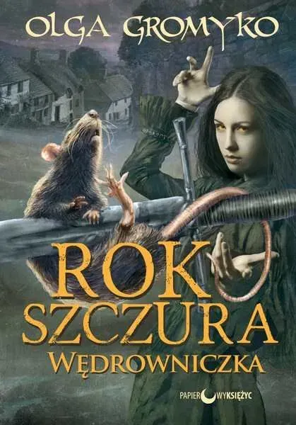 Rok Szczura T 2 Wędrowniczka (dodruk 2016)