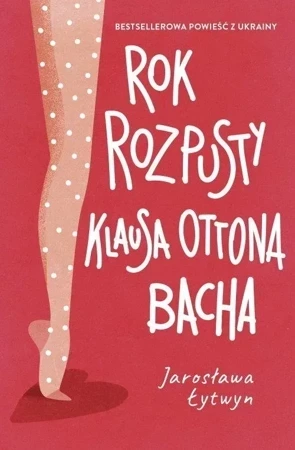 Rok rozpusty Klausa Ottona Bacha