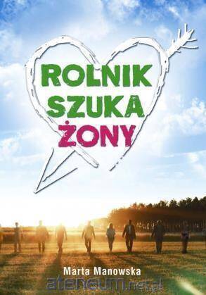 Rolnik szuka żony