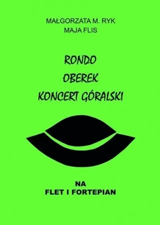 Rondo, Oberek, Koncert góralski na flet i fortepian