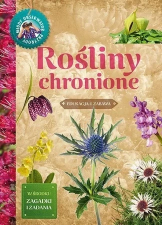 Rośliny chronione. Młody Obserwator Przyrody