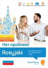 Rosyjski. Нет проблем! Kompleksowy kurs do samodzielnej nauki (poziom podstawowy A1-A2, średni B1-B2