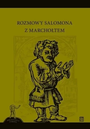 Rozmowy Salomona z Marchołtem