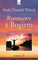 Rozmowy z Bogiem. Księga 2