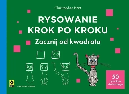 Rysowanie krok po kroku Zacznij od kwadratu