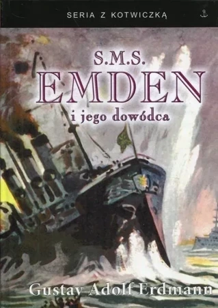 S.M.S. Emden i jego dowódca