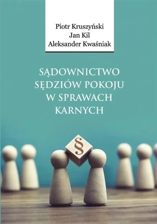 Sądownictwo sędziów pokoju w sprawach karnych