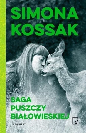 Saga Puszczy Białowieskiej wyd.2