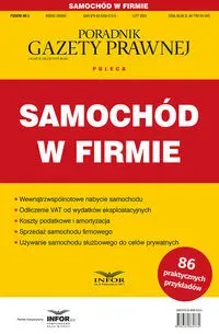 Samochód w firmie. Podatki 3/2024