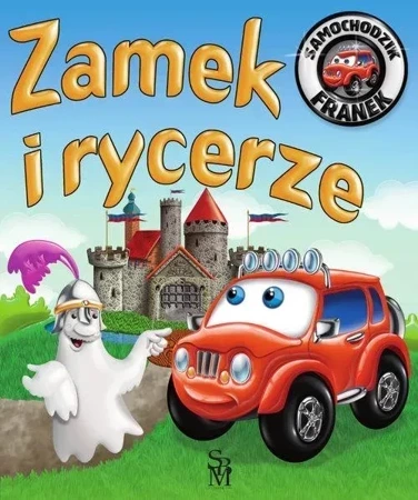 Samochodzik Franek. Zamek i rycerze