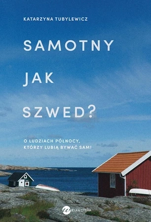 Samotny jak Szwed? wyd. 2024