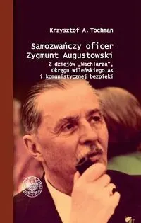 Samozwańczy oficer Zygmunt Augustowski