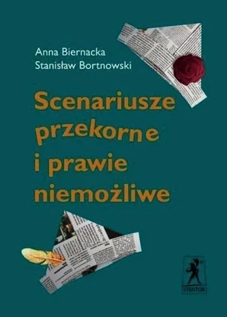 Scenariusze przekorne i prawie niemożliwe